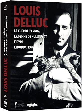 Copertina  Louis Delluc : Le chemin d'ernoa, La femme de nulle part, Fièvre, L'inondation