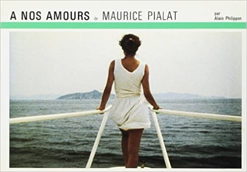 Copertina  A nos amours de Maurice Pialat