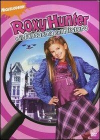 Copertina  Roxy Hunter e il fantasma del mistero