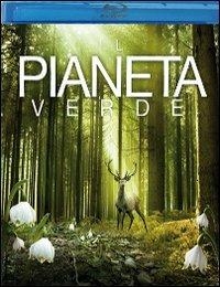 Copertina  Il pianeta verde : come non l'avete mai visto