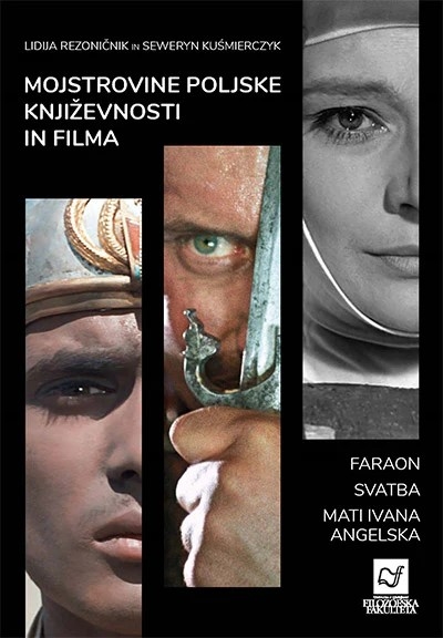 Copertina  Mojstrovine poljske književnosti in filma : Faraon, Svatba, Mati Ivana Angelska