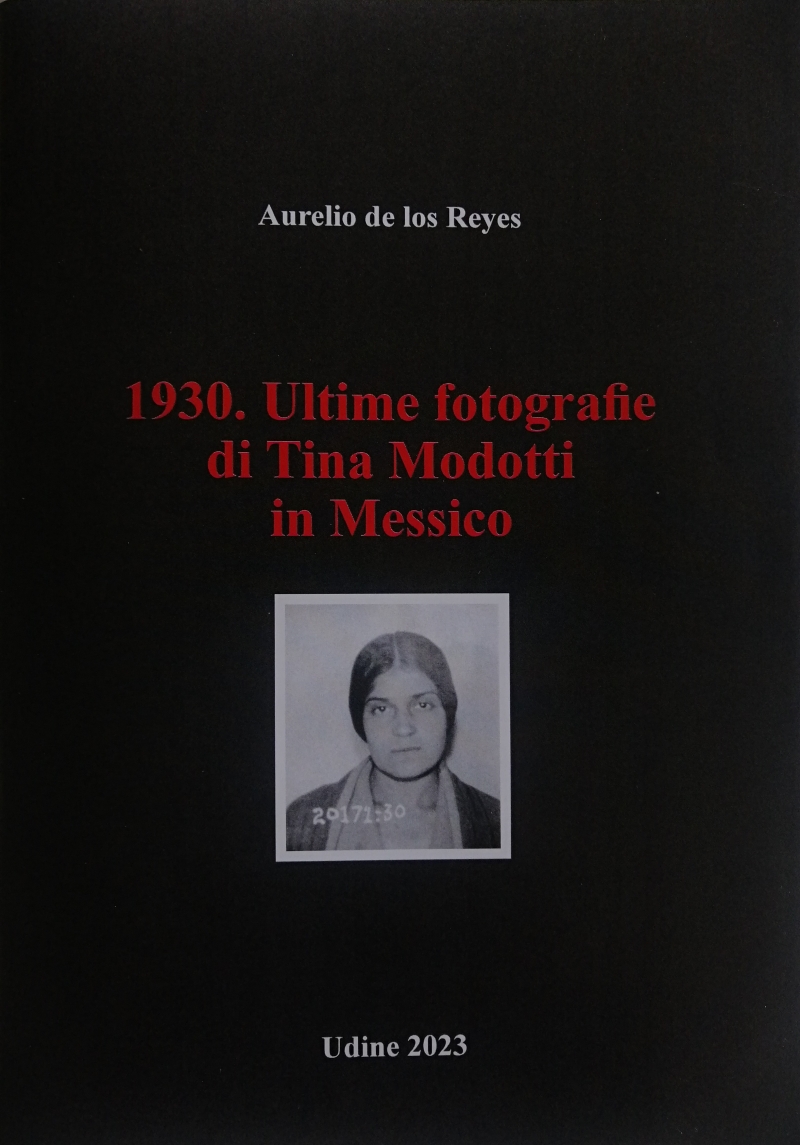 Copertina  1930. Le ultime fotografie di Tina Modotti in Messico