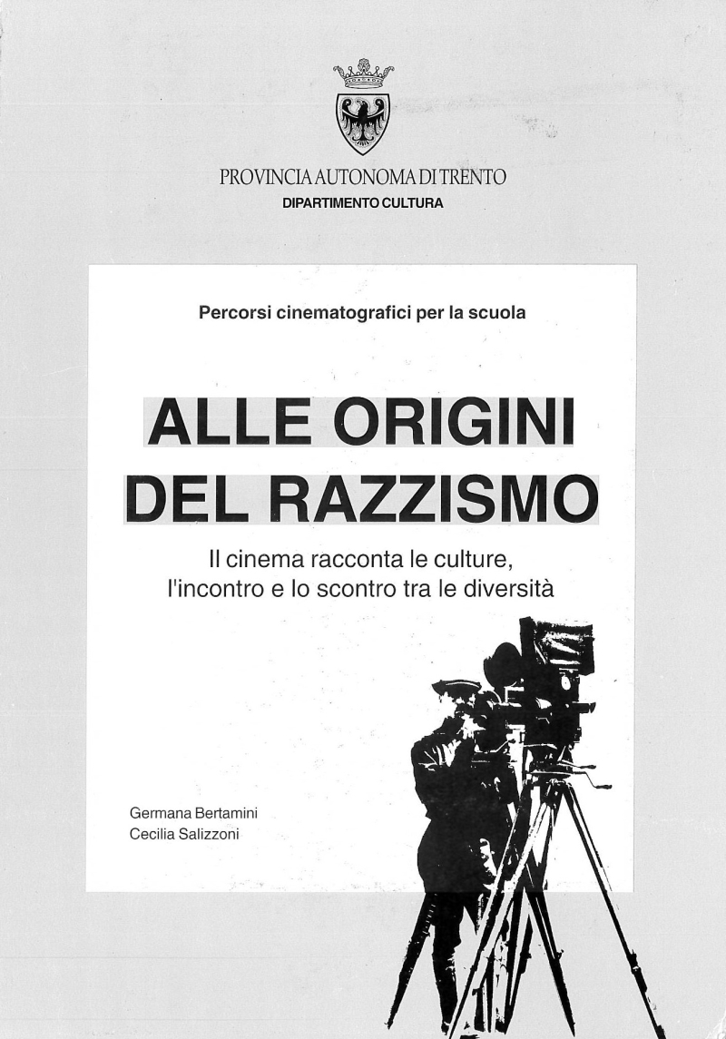 Copertina  Alle origini del razzismo : il cinema racconta le culture, l'incontro e lo scontro tra le diversità