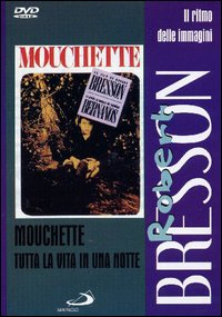 Copertina  Mouchette : tutta la vita in una notte