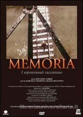 Copertina  Memoria : i sopravvissuti raccontano