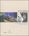 Copertina  ll paesaggio fortificato : castelli e residenze in Alto Adige dai Tirolo agli Asburgo (1000-1400)