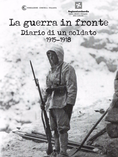 Copertina  La guerra in fronte : diario di un soldato 1915-1918