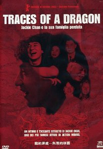 Copertina  traces of a dragon : jackie chan e la sua famiglia perduta