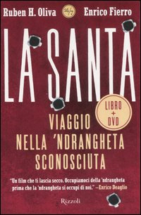 Copertina  La santa : viaggio nella ‘ndrangheta sconosciuta