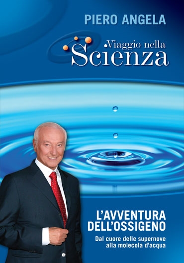 Copertina  L'avventura dell'ossigeno : dal cuore delle supernove alla molecola d'acqua