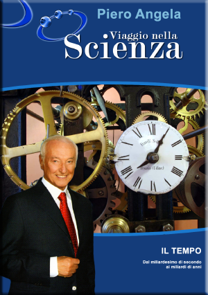 Copertina  Il tempo : dal miliardesimo di secondo ai miliardi di anni
