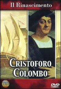Copertina  il rinascimento. cristoforo colombo