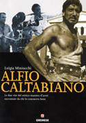 Copertina  alfio caltabiano: monte d’oro, l’ultimo set di un maestro dell’azione