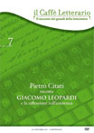 Copertina  pietro citati racconta giacomo leopardi e la riflessione sull’esistenza