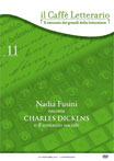 Copertina  nadia fusini racconta charles dickens e il romanzo sociale