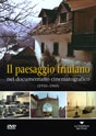Copertina  Il paesaggio friulano nel documentario cinematografico (1910-1969)