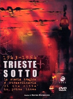 Copertina  Trieste sotto : 1943-1954
