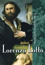 Copertina  Lorenzo Lotto : uno spirito inquieto
