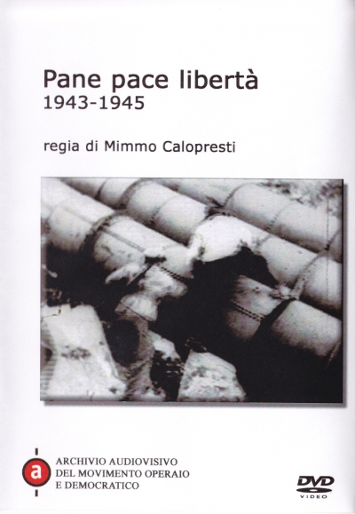 Copertina  Pane pace e libertà 1943-1945
