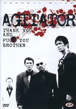 Copertina  Agitator : thank you and fuck you brother 