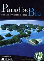 Copertina  Paradiso blu : il sogno avveratosi di Palau