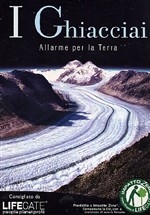 Copertina  I ghiacciai : allarme per la Terra