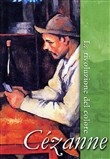 Copertina  Cezanne : la rivoluzione del colore