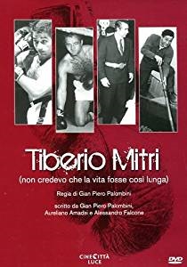 Copertina  Tiberio Mitri : non credevo che la vita fosse cosi lunga