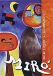 Copertina  Mirò : la metamorfosi delle forme