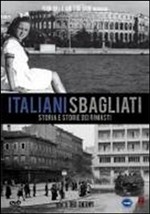 Copertina  Italiani sbagliati : storia e storie dei rimasti