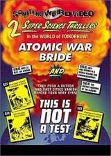 Copertina  Atomic war bride ; This is not a test