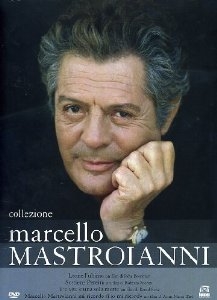 Copertina  Marcello Mastroianni : mi ricordo sì io mi ricordo