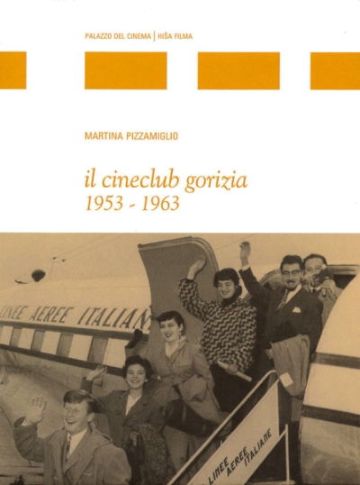 Copertina  Il cineclub Gorizia : 1953-1963