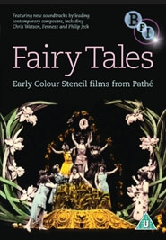 Copertina  Fairy Tales: Early Colour Stencil films from Pathe : Un drame au fond de la mer ; Les Sept chateaux du diable ; Ballet des Sylphides ; Ali Baba et les quarante voleurs ; Valse excentrique ; Japonaiseries ; La danse du diable ; Matamorphose du papillon ; La paule aux oufs d'or ; Martyrs chretiens ; Loie Fuller ; L'album mervelilleux ; L'antre de la sorciere ; La peine du talion ; La Fée printemps ; Les Roses Magiques ; Le scarabée d'or