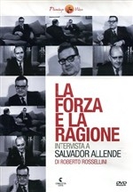 Copertina  La forza e la ragione : Intervista a Salvador Allende