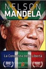 Copertina  Nelson Mandela : la conquista della libertà