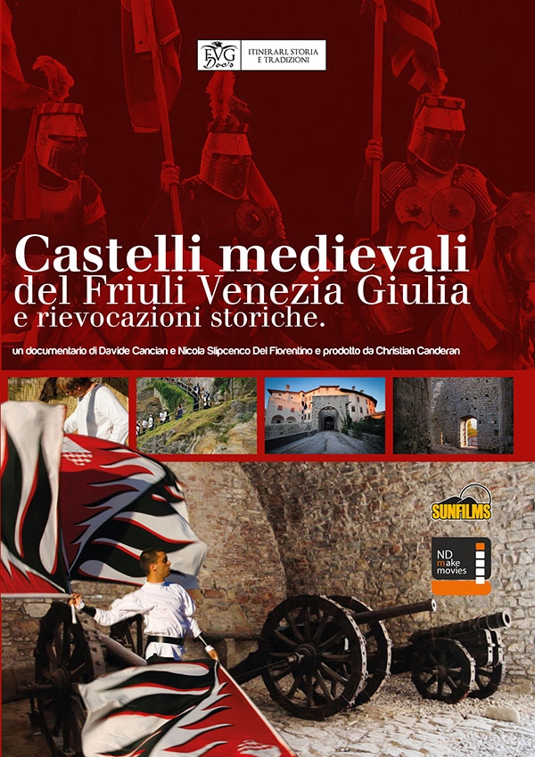 Copertina  Castelli medievali del Friuli Venezia Giulia e rievocazioni storiche