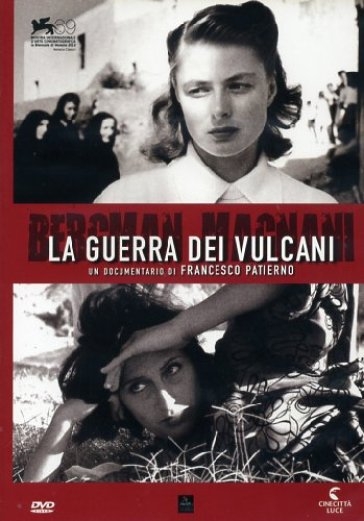 Copertina  La guerra dei vulcani : Bergman, Magnani