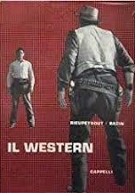Copertina  Il western, ovvero il cinema americano per eccellenza