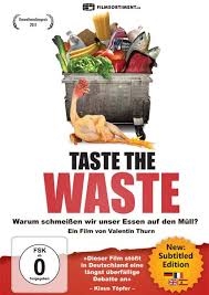 Copertina  Taste the waste : warum schmeißen wir unser Essen auf den Müll?