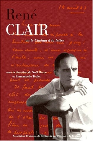 Copertina  René Clair : ou le cinéma à la lettre