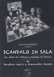 Copertina  Scandalo in sala : la sfida tra potere e cinema in Italia