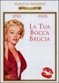 Copertina  La tua bocca brucia