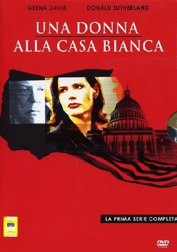 Copertina  Una donna alla Casa Bianca : la prima serie completa
