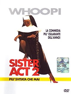 Copertina  Sister act 2 : più svitata che mai