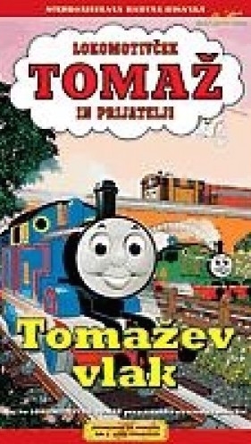 Copertina  Lokomotivček Tomaž in prijatelji. Tomažev vlak