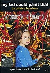 Copertina  My kid could paint that : la pittrice bambina
