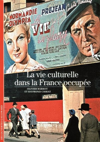 Copertina  La vie culturelle dans la France occupée