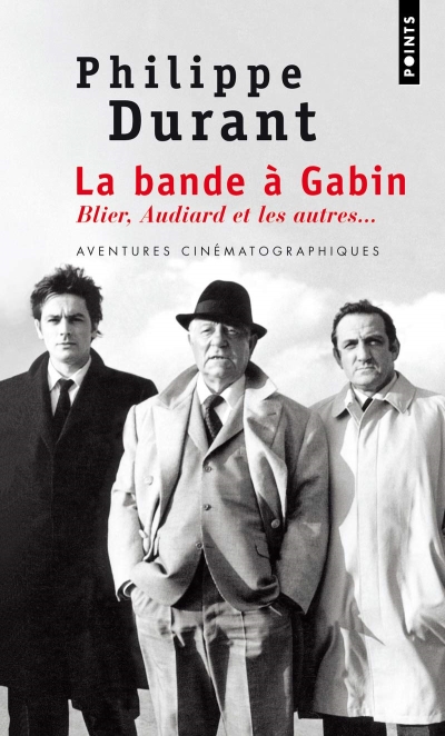Copertina  La bande à Gabin : Blier, Audiard et les autres...