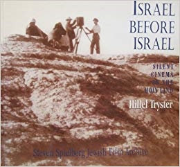 Copertina  Israel before Israel : silent cinema in the holy land 
